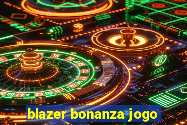 blazer bonanza jogo